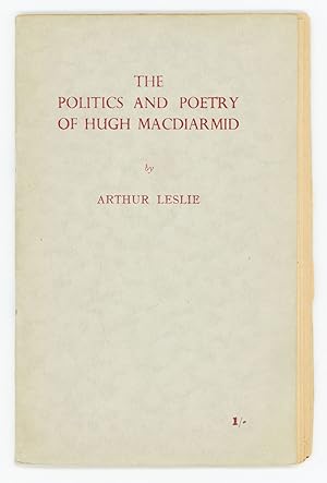 The Politics and Poetry of Hugh MacDiarmid
