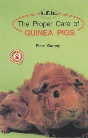 Immagine del venditore per The Proper Care of Guinea Pigs : venduto da WeBuyBooks