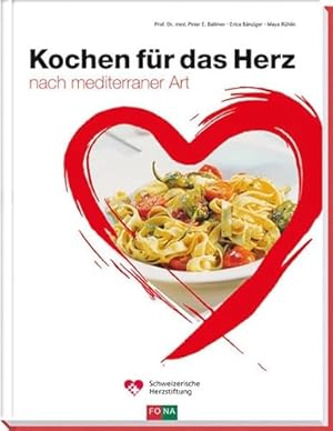 Bild des Verkufers fr Kochen für das Herz: NACH MEDITERRANER ART zum Verkauf von WeBuyBooks