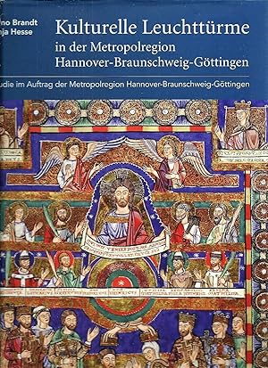 Bild des Verkufers fr Kulturelle Leuchttrme in der Metropolregion Hannover - Braunschweig - Gttingen; Studie im Auftrag der Metropolregion Hannover-Braunschweig-Gttingen zum Verkauf von Bcherhandel-im-Netz/Versandantiquariat