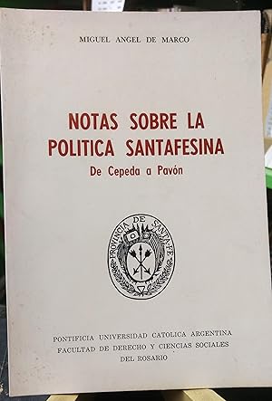 Notas sobre la política santafesina: de Cepeda a Pavon