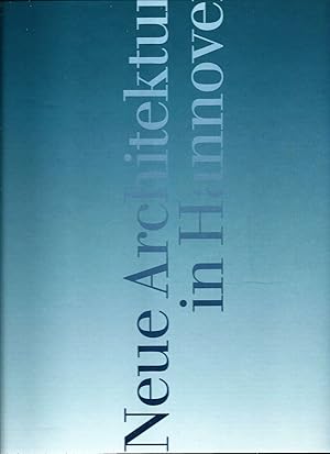 Bild des Verkufers fr Neue Architektur in Hannover; Teil 1, die 80er Jahre zum Verkauf von Bcherhandel-im-Netz/Versandantiquariat