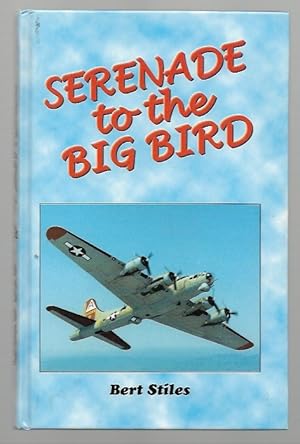 Seller image for Serenade to the Big Bird for sale by K. L. Givens Books