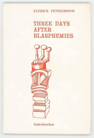Three Days After Blasphemies