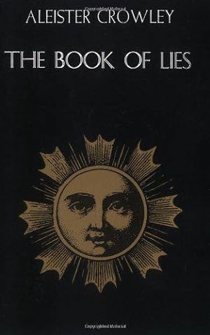 Bild des Verkufers fr The Book of Lies: (With Commentary by the Author) zum Verkauf von WeBuyBooks