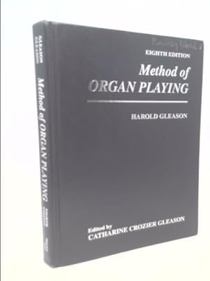 Seller image for Method of Organ Playing for sale by ThriftBooksVintage