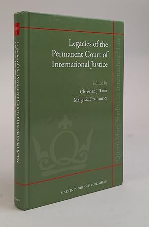 Seller image for LEGACIES OF THE PERMANENT COURT OF INTERNATIONAL JUSTICE for sale by Second Story Books, ABAA