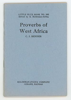 Proverbs of West Africa [Little Blue Book No. 505]
