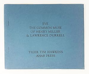 Image du vendeur pour Eve the Common Muse of Henry Miller & Lawrence Durrell mis en vente par Division Leap