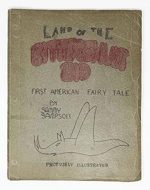 Land of the Bittershult Zid. First American Fairy Tale