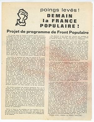 Bild des Verkufers fr Poings Levs! Demain La France Populaire! Project de Programme de Front Populaire zum Verkauf von Division Leap