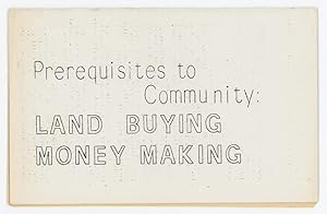 Prerequsites to Community: LAND BUYING MONEY MAKING. HOW TO BUY LAND & WAYS TO MAKE MONEY