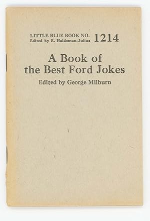 A Book of the Best Ford Jokes [Little Blue Book No. 1214]