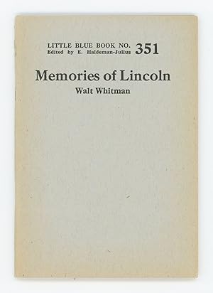Memories of Lincoln [Little Blue Book No. 351]