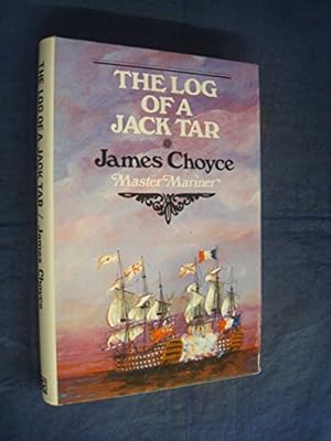 Immagine del venditore per Log of a Jack Tar, or the Life of James Choyce, Master Mariner venduto da WeBuyBooks