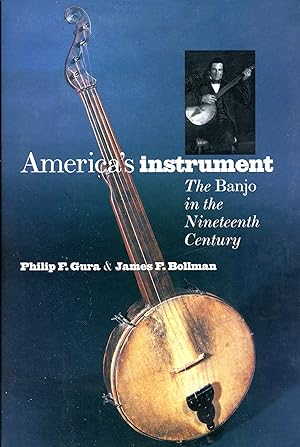 America's Instrument: The Banjo in the Nineteenth Century