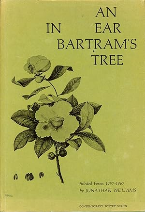 Bild des Verkufers fr An Ear in Bartram's Tree: Selected Poems 1957-1967 zum Verkauf von Bagatelle Books, IOBA