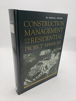 Imagen del vendedor de Construction Management for the Residential Project Manager a la venta por Shadyside Books