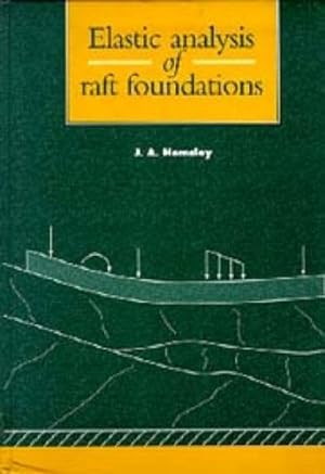 Seller image for Elastic Analysis of Raft Foundations for sale by WeBuyBooks