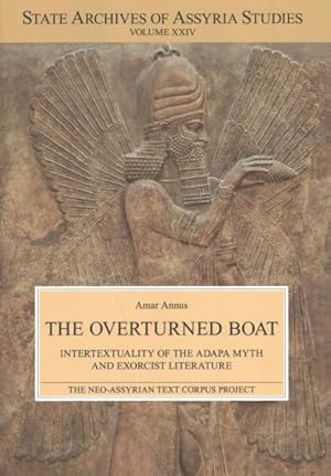 Immagine del venditore per Overturned Boat : Intertextuality of the Adapa Myth and Exorcist Literature venduto da GreatBookPricesUK