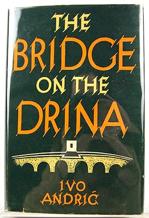 The Bridge on the Drina