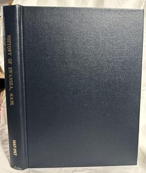 Seller image for History of Swansea, Massachusetts: 1667-1917 for sale by UHR Books