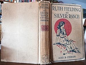 Imagen del vendedor de Ruth Fielding at Silver Ranch or, Schoolgirls among the Cowboys (Ruth Fielding Series) a la venta por Gargoyle Books, IOBA