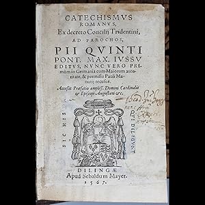 1567 1st Edtn CATECHISMUS ROMANUS, EC DECRETO CONCILIIJ TRIDENTINI By CATHOLIC CHURCH Good Religion