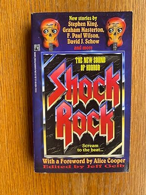 Image du vendeur pour Shock Rock With Foreword by Alice Cooper mis en vente par Scene of the Crime, ABAC, IOBA