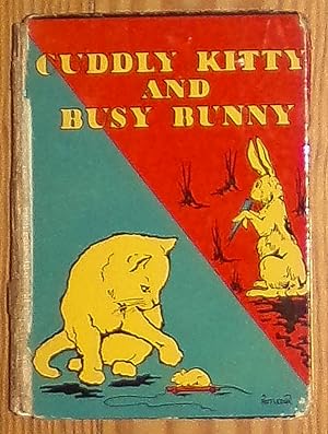 Immagine del venditore per Cuddly Kitty and Busy Bunny venduto da RG Vintage Books