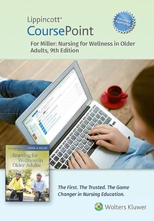 Seller image for Lippincott Coursepoint Enhanced for Miller's Nursing for Wellness in Older Adults for sale by GreatBookPrices