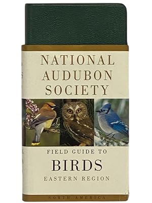 Seller image for National Audubon Society Field Guide to North American Birds: Eastern Region for sale by Yesterday's Muse, ABAA, ILAB, IOBA