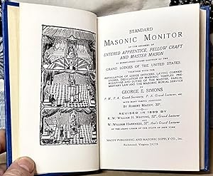STANDARD MASONIC MONITOR OF THE DEGREES OF ENTERED APPRENTICE, FELLOW CRAFT AND MASTER MASON.