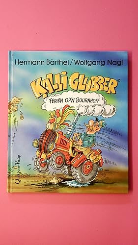 KALLI GLUBBER. Ferien op n Buurnhoff