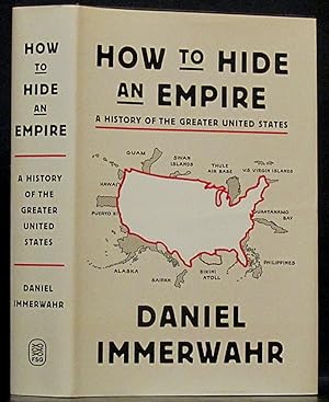 How to Hide an Empire: A History of the Greater United States