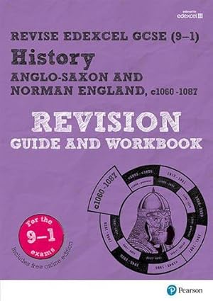 Bild des Verkufers fr Pearson REVISE Edexcel GCSE (9-1) History Anglo-Saxon and Norman England Revision Guide and Workbook: For 2024 and 2025 assessments and exams - incl. . learning, 2022 and 2023 assessments and exams zum Verkauf von WeBuyBooks