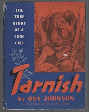 Immagine del venditore per Tarnish: The True Story of a Lion Club venduto da Turn-The-Page Books