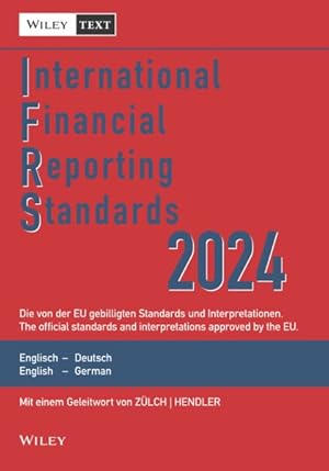 Imagen del vendedor de International Financial Reporting Standards (ifrs) 2024 18e - Deutsch-Englische Textausgabe Der Von Der Eu Gebilligten Standards. English & German a la venta por GreatBookPrices