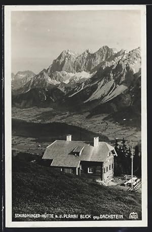 Ansichtskarte Schladminger-Hütte a. d. Planai, Blick gegen Dachstein