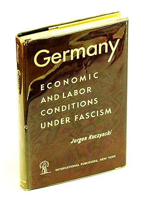 Germany - Economic and Labor Conditions under Facism