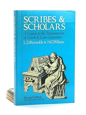 Image du vendeur pour Scribes and Scholars: A Guide to the Transmission of Greek & Latin Literature mis en vente par Arches Bookhouse