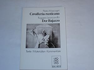 Cavalleria rusticana. Der Bajazzo: Texte, Materialien, Kommentare