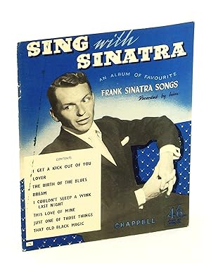 Imagen del vendedor de Sing with Sinatra - An Album of Favourite Frank Sinatra Songs Recorded By Him a la venta por RareNonFiction, IOBA