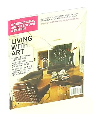 International Architecture & Design Magazine, Fall 2009, No. 6 - Living With Art / Gordon Smith