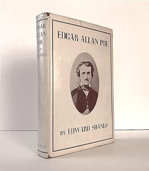 Edgar Allan Poe by Edward Shanks, U.S. Reprint Issued 1937 by the Macmillan Company in New York, ...