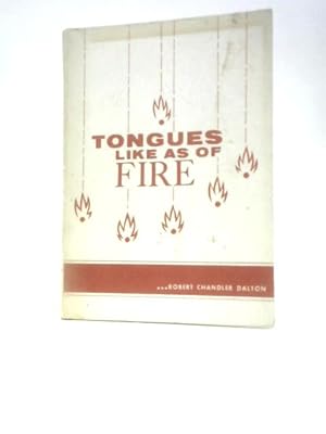 Immagine del venditore per Tongues Like As of Fire: A Critical Study of Modern Tingue Movement venduto da World of Rare Books