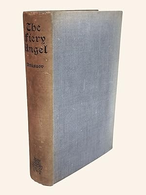 Seller image for THE FIERY ANGEL. A Sixteenth Century Romance by Valeri Briussov. Translated by Ivor Montagu and Sergei Nalbandov. for sale by Thompson Rare Books - ABAC / ILAB