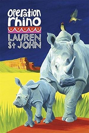 Bild des Verkufers fr The White Giraffe Series: Operation Rhino: Book 5 zum Verkauf von WeBuyBooks