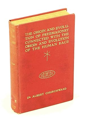 Bild des Verkufers fr The Origin and Evolution of Freemasonry Connected With the Origin and Evolution of the Human Race zum Verkauf von RareNonFiction, IOBA