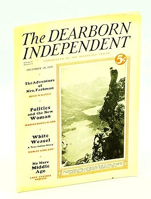 Seller image for The Dearborn Independent - Chronicler of the Neglected Truth, December 18, 1926, Volume 27, Number 9 - Politics And The New Woman / John Sobieski for sale by RareNonFiction, IOBA